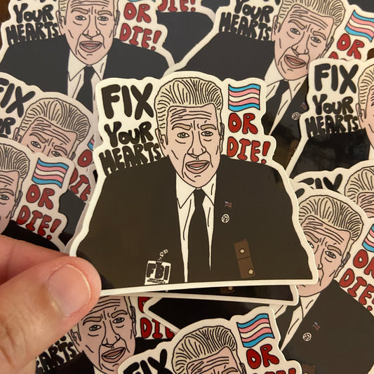 Twin Peaks Fix Your Hearts or Die sticker